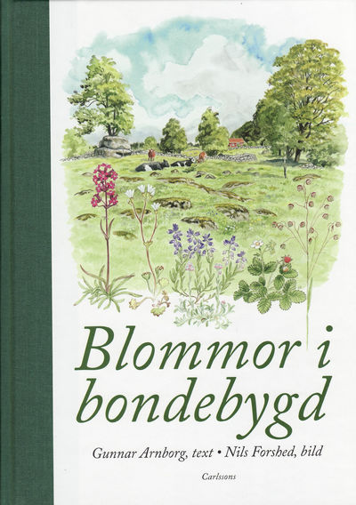 Blommor i bondebygd. Herbarier. Närnatur.…