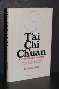 T'ai Chi Ch'uan; Body and Mind in Harmony