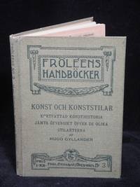 KONST OCH KONSTSTILAR. KORTFATTAD HISTORIA JÄMTE…