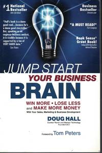 image of Jump Start Your Business Brain Win More - Lose Less and Make More Money with Your Sales, Marketing and Business Development
