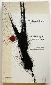 Boldens øje, værens ben: Notater langs idrættens spalte(n)de veje.