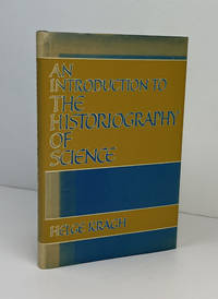 An Introduction to the Historiography of Science