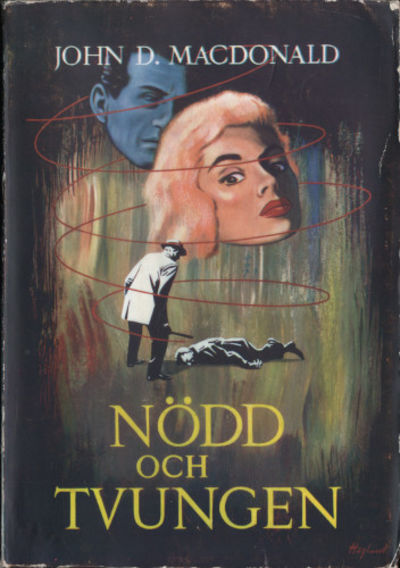 NÖDD OCH TVUNGEN.