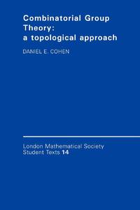 Combinatorial Group Theory: A Topological Approach