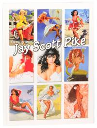 The Pin-Up Art of Jay Scott Pike Volume One