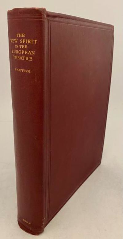 The New Spirit in the European Theatre 1914-1924.…