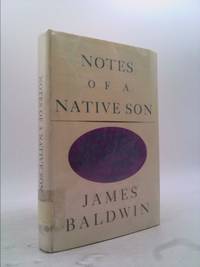 Notes of a Native Son by James Baldwin - 1969