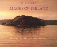 W.B.Yeats: Images of Ireland by Bernard (editor) McCabe - 1991