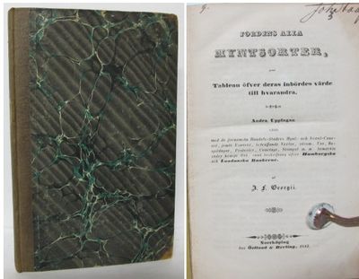 Jordens alla myntsorter, samt tableau öfver deras…