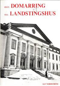Från domarring till landstingshus.