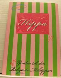 Hippa. Guider till den roligaste möhippan.