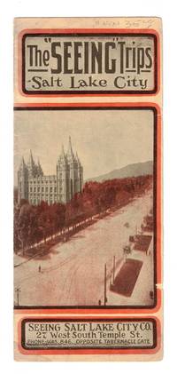 The "Seeing" Trips. Salt Lake City (Brochure)
