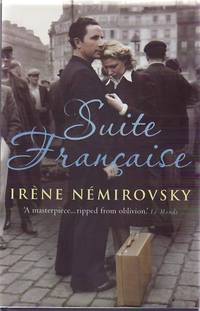 Suite Francaise by NEMIROVSKY, Irene - 2006