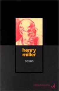 Sexus by Henry Miller - 1995-01-01