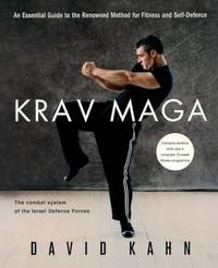 Krav Maga: An essential guide to the renowned method for fitness and self-defence