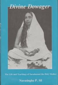 cover of DIVINE DOWAGER The Life and Teachings of Saradamani, the Holy Mother