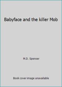 Babyface and the killer Mob