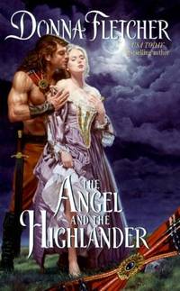 The Angel and the Highlander: 3 (A Sinclare Brothers Series, 3)