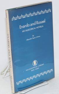 Enardo and Tosael; an allegorical novella by Alejandro Tapia y Rivera - 1952 - from Bolerium Books Inc., ABAA/ILAB (SKU: 15190)