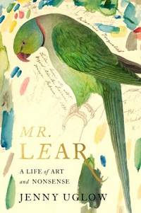 Mr. Lear : A Life of Art and Nonsense