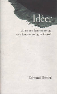 IDÉER TILL EN FENOMENOLOGI OCH FENOMENOLOGISK…