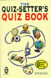 The Quiz setter's Quiz Book Right Way S.