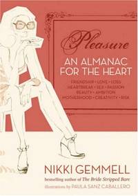 Pleasure: An Almanac for the Heart