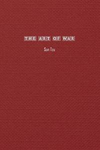 The Art of War: The Articles of Sun Tzu by Tzu, Sun