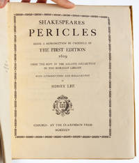 Shakespeares Pericles. Being a Reproduction in Facsimile of the First Edition, 1609
