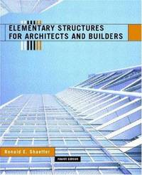 Elementary Structures for Architects and Builders