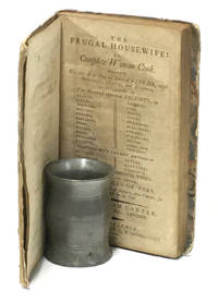 The Frugal Housewife, or complete woman cook. Wherein the art of dressing all sorts of viands, with cleanliness,… by London of Clerkenwell - Hardcover - 1796 - from Rabelais - Fine Books on Food & Drink (SKU: 6886)