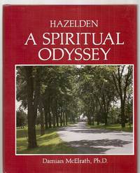 cover of Hazelden: A Spiritual Odyssey