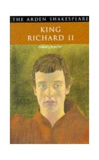 King Richard II (Arden Shakespeare)