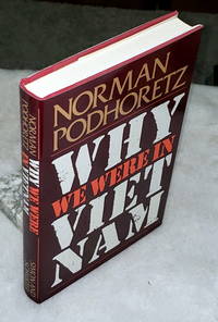 image of Why We Were in Vietnam