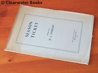 Season Ticket. Poems. (SIGNED) by D.J.ENRIGHT - Paperback - Signed First Edition - 1948 - from Clearwater Books (SKU: ARC90717)