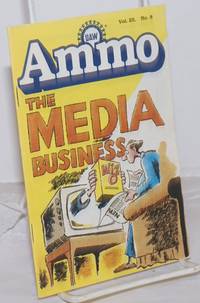 UAW Ammo; Vol. 25 No. 8, November 1987: The Media Business