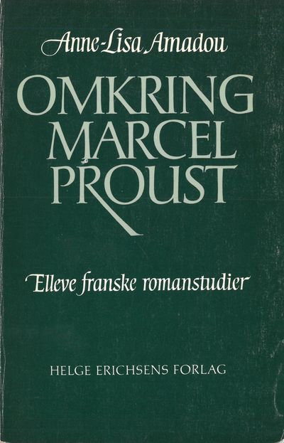 Omkring Marcel Proust. Elleve franske…