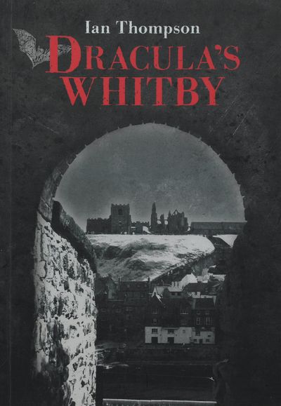 Dracula´s Whitby.