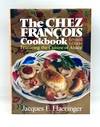 The CHEZ FRANÇOIS Cookbook