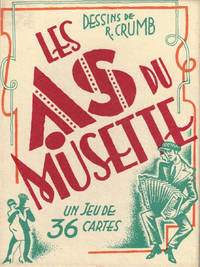 DESSINS DE R. CRUMB: LES AS DU MUSETTE - UN JEU DE 36 CARTES (36 FULL COLOR TRADING CARDS) by (CRUMB, R.). Crumb, Robert, Didier Roussin, Philippe Krumm & Dominique Cravic - 1994