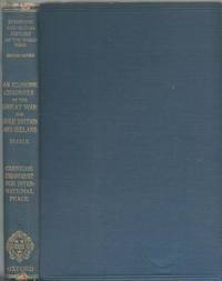 AN ECONOMIC CHRONICLE OF THE GREAT WAR FOR GREAT BRITAIN & IRELAND 1914-1919: With a Supplement Dealing Briefly with the Years 1920, 1921 and 1922