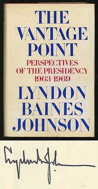 The Vantage Point: Perspectives of the Presidency 1963-1969 by JOHNSON, Lyndon Baines - 1971