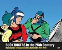 Buck Rogers in the 25th Century, Volume Six : The Complete Newspaper Dailies: 1936-1938