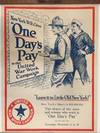 New York Will Give "One Day's Pay" to the United War Work Campaign; "Leave it to Little Old New York!" The share of the men and women who work is "one day's pay