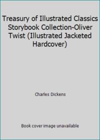 Treasury of Illustrated Classics Storybook Collection-Oliver Twist (Illustrated Jacketed Hardcover)