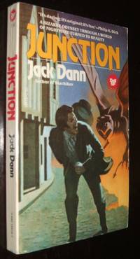 Junction by Jack Dann - Paperback - First Paperback Edition - 1981 - from biblioboy (SKU: 91965)