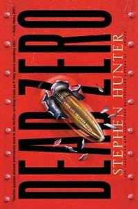 Dead Zero: A Bob Lee Swagger Novel