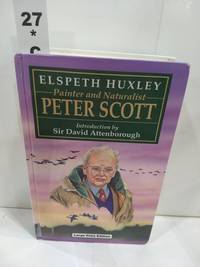 cover of Peter Scott Painter and Naturalist (LARGE PRINT)