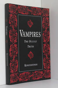 Vampires The Occult Truth by Konstantinos - 2002