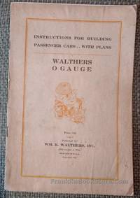 Instructions for Building Passenger Cars 1943 Walthers O Gauge